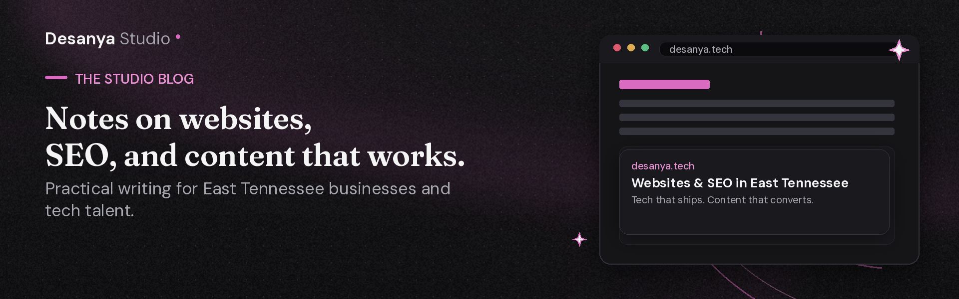 Desanya Studio blog: notes on websites, SEO, and content that works for East Tennessee businesses